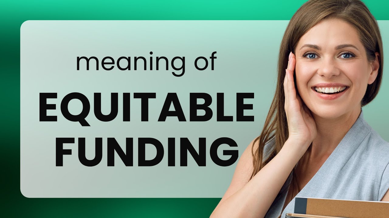 Understanding Equitable Funding: A Guide for English Learners