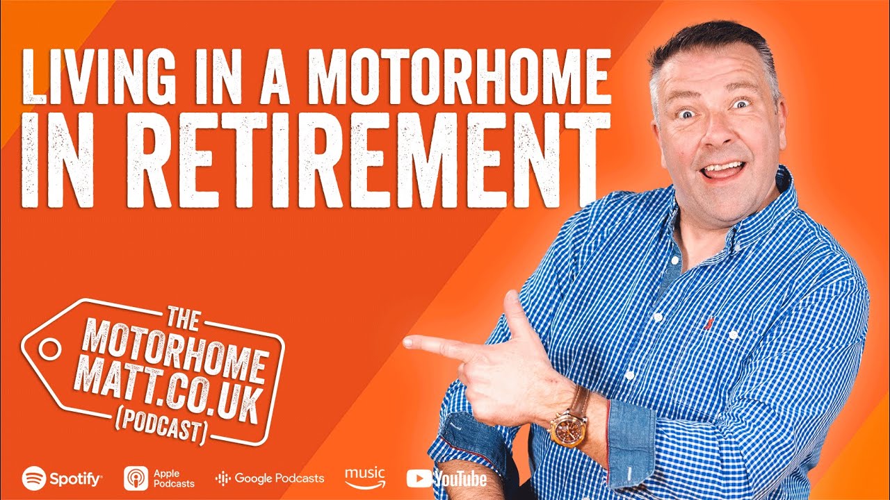 Moving into a motorhome in retirement