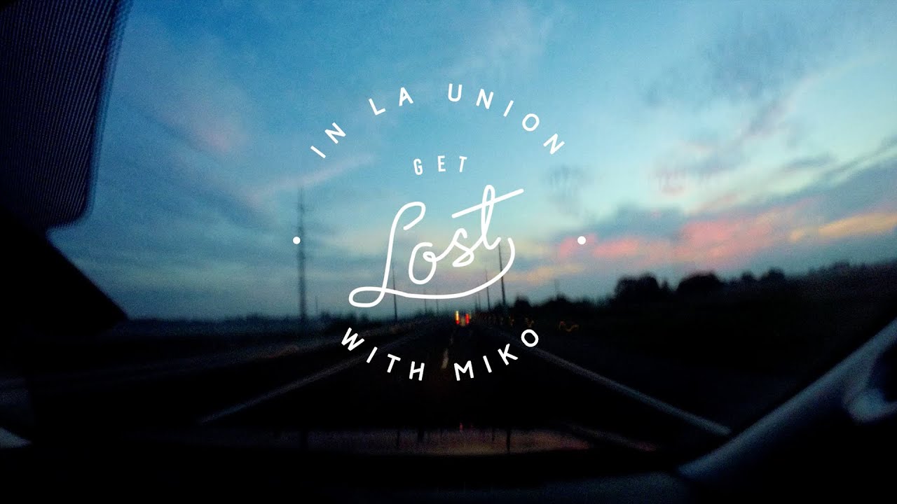 Get Lost in La Union