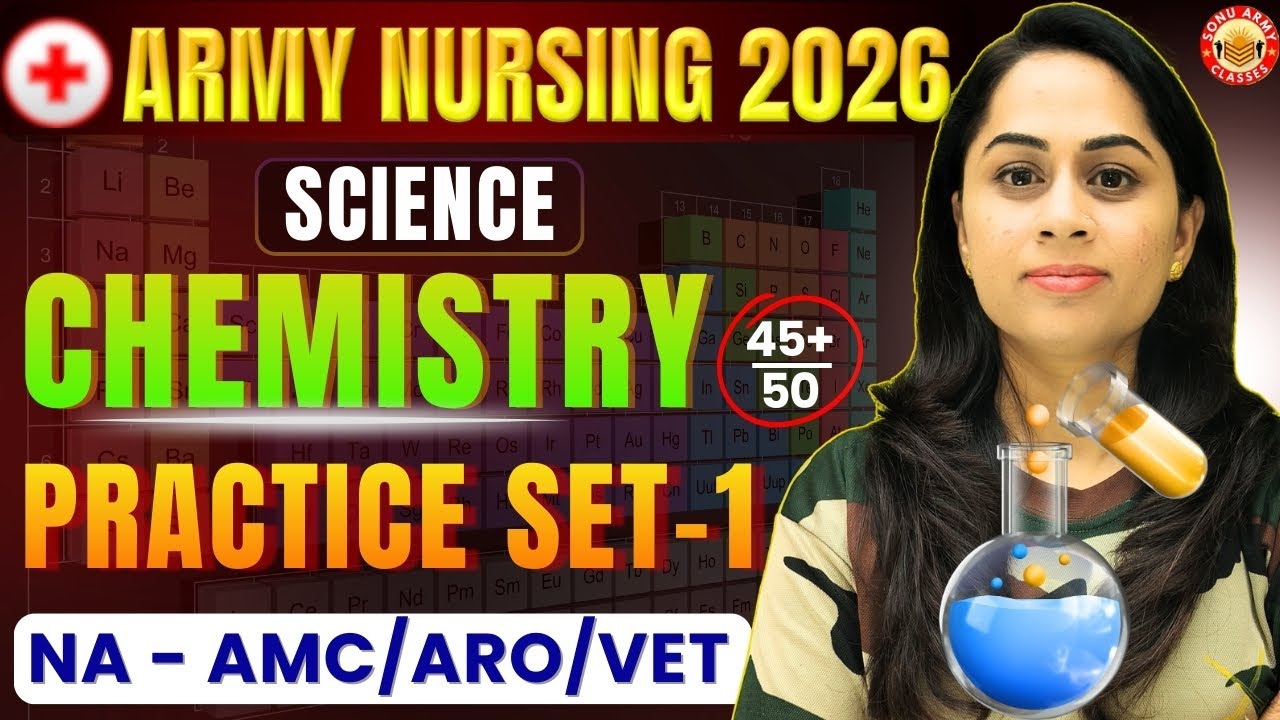 Army Nursing Assistant 2026 | Chemistry Practice Set-1 | Important MCQs for NA/AMC/VET