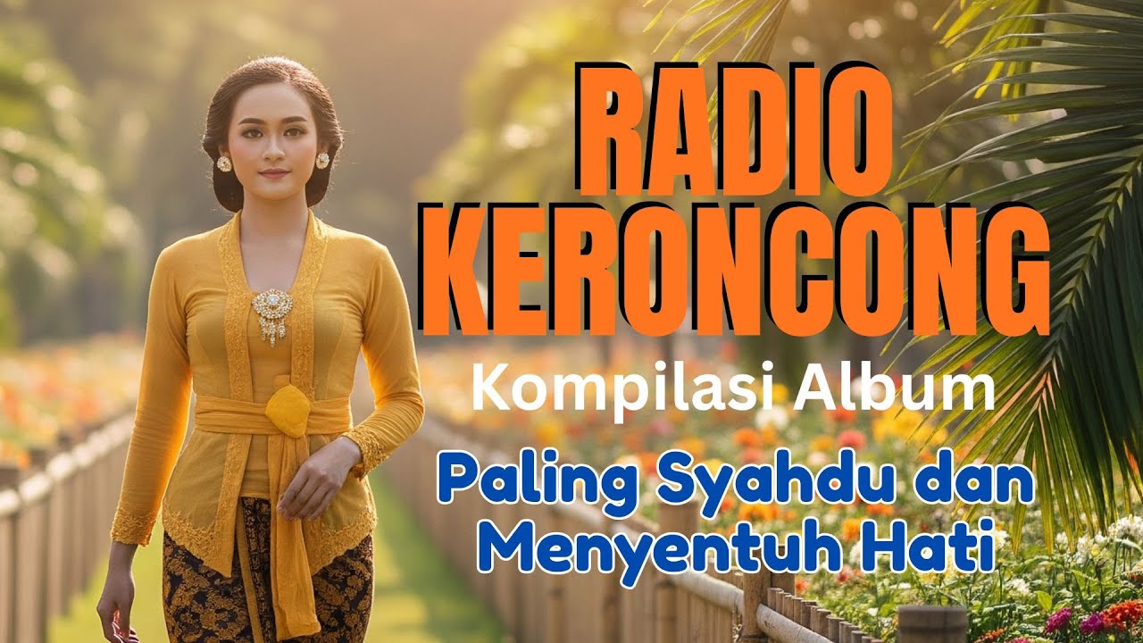 Radio Keroncong Modern 2026 – Musik Keroncong Jawa Favorit