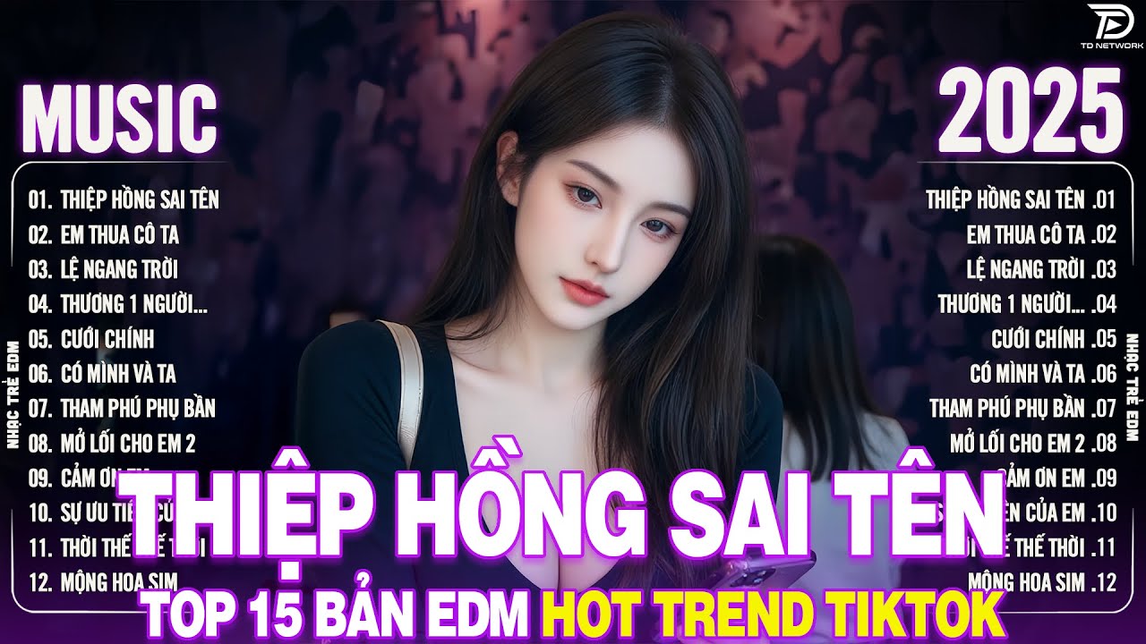 Thiệp Hồng Sai Tên Remix ♫ BXH Nhạc Trẻ Remix Hay Hơn Bản Gốc - Top 15 Bản EDM TikTok TRIỆU VIEW