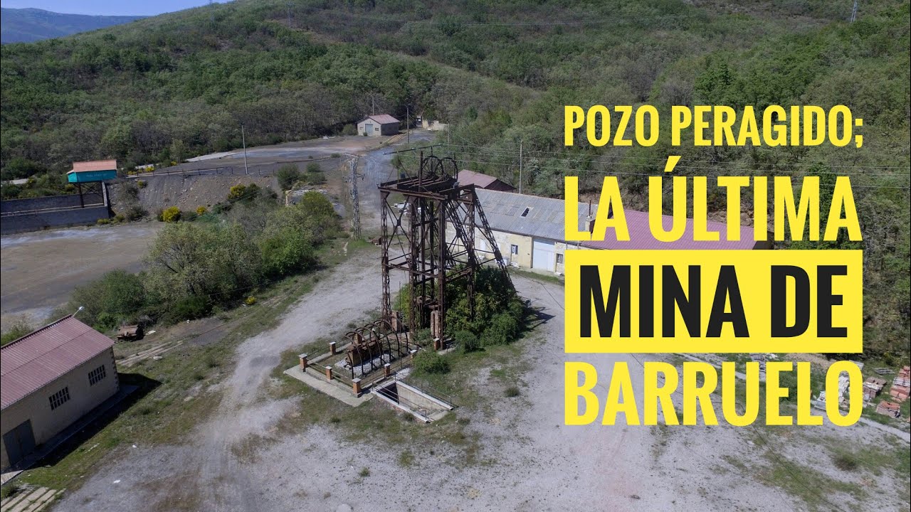 Pozo Peragido - La última mina de Barruelo