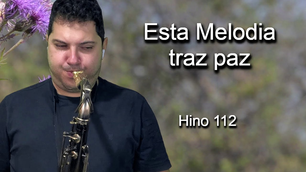 Hino 112 CCB  +  hinos BONUS  - Sigamos Sempre Ao Senhor -  Sax Tenor Sib @JosuéPestilho