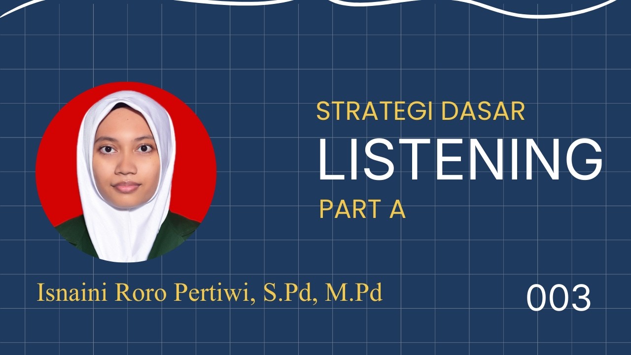 TOEFL Listening Part A #03 – General Strategies yang Wajib Dikuasai