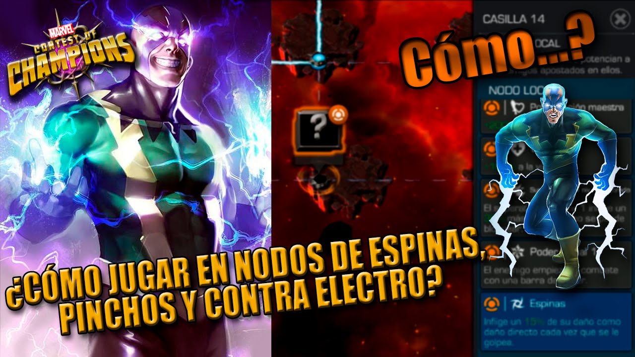 Cómo...? ¿Cómo jugar en nodos de espinas, pinchos y contra electro? - Marvel Contest of Champions #8