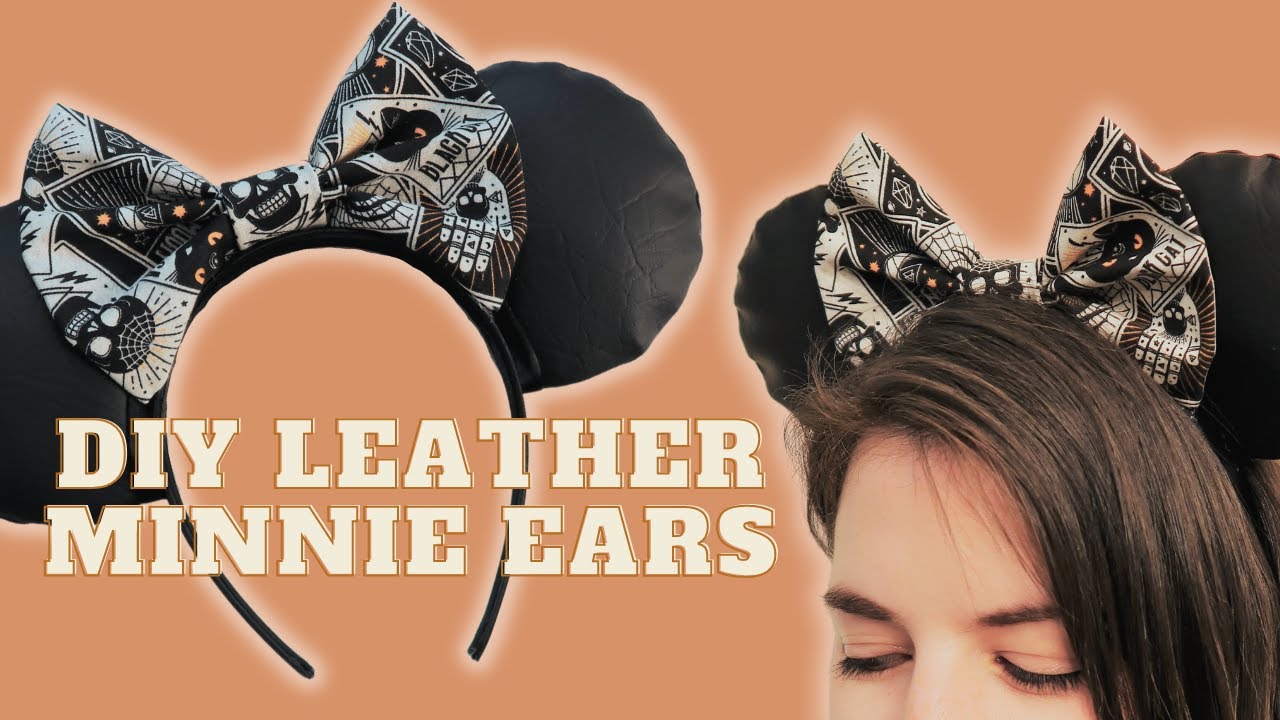 DIY Leather Minnie Ears | Disney Style | Bound to Roam