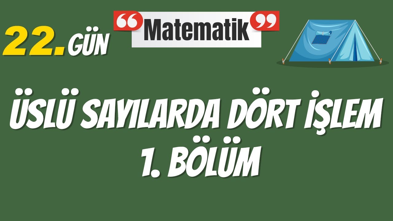En baştan Serisi - Üslü Sayılarda Dört İşlemler 1. Bölüm  - Doğu DOĞAN