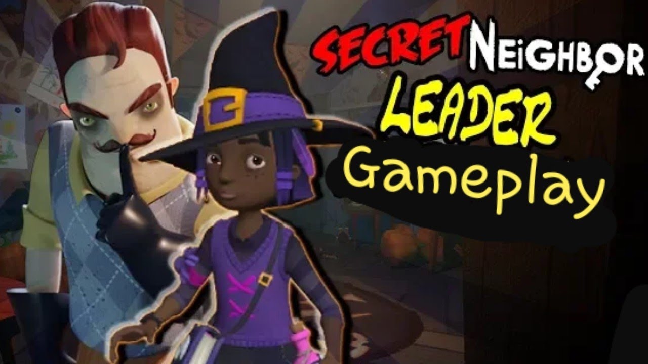 Secret Neighbor Leader Gameplay