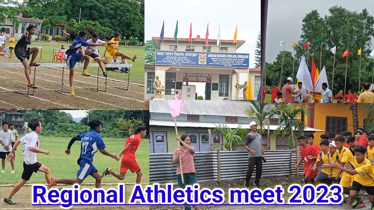 Regional athletics meet 2023 in JNV Kokrajhar, Shillong Region, Navodaya Vidyalaya Samiti