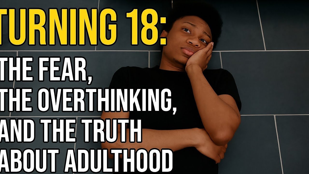 I’ve Been 18 For 3 Years… But Now It’s Actually Happening