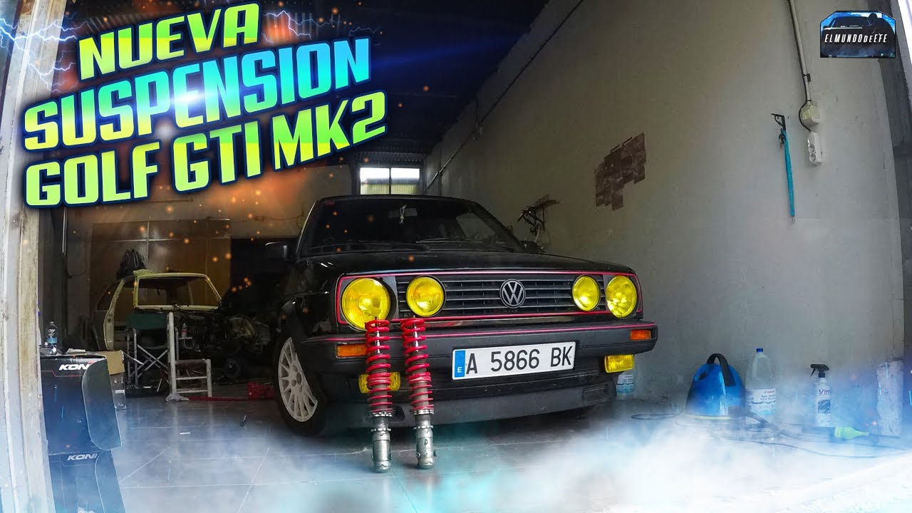 NUEVA SUSPENSIÓN PARA MI GOLF GTI MK2 | ELMUNDOdeEFE