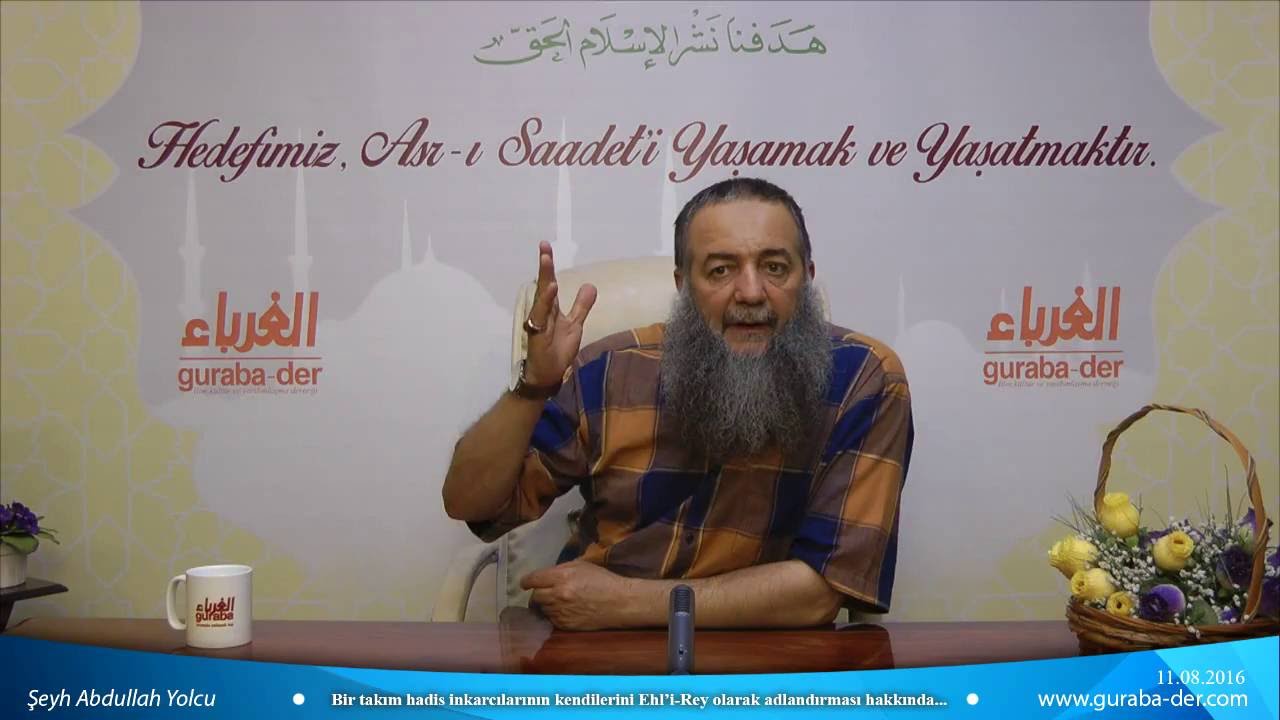 Bir takım hadis inkarcılarının kendilerini Ehl&rsquo;i Rey olarak adlandırması hakkında ...