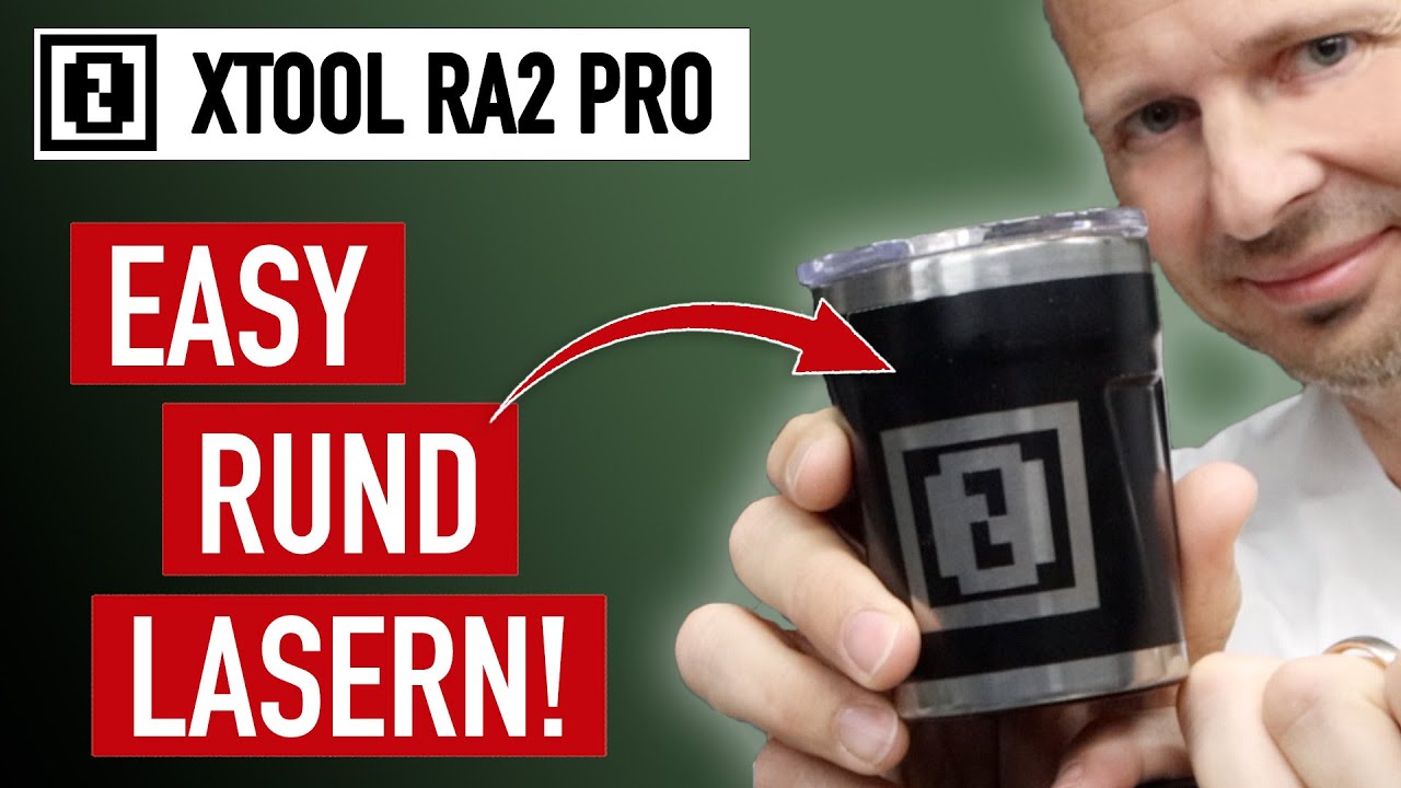 xTool Rotary Attachement - wie man auf runde Objekte lasert • alle Infos zum xTool RA2 Pro