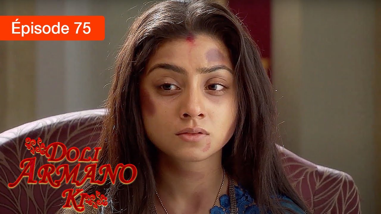 Les mensonges du coeur - EP 75 - Doli Armaano ki - Série complète en Français