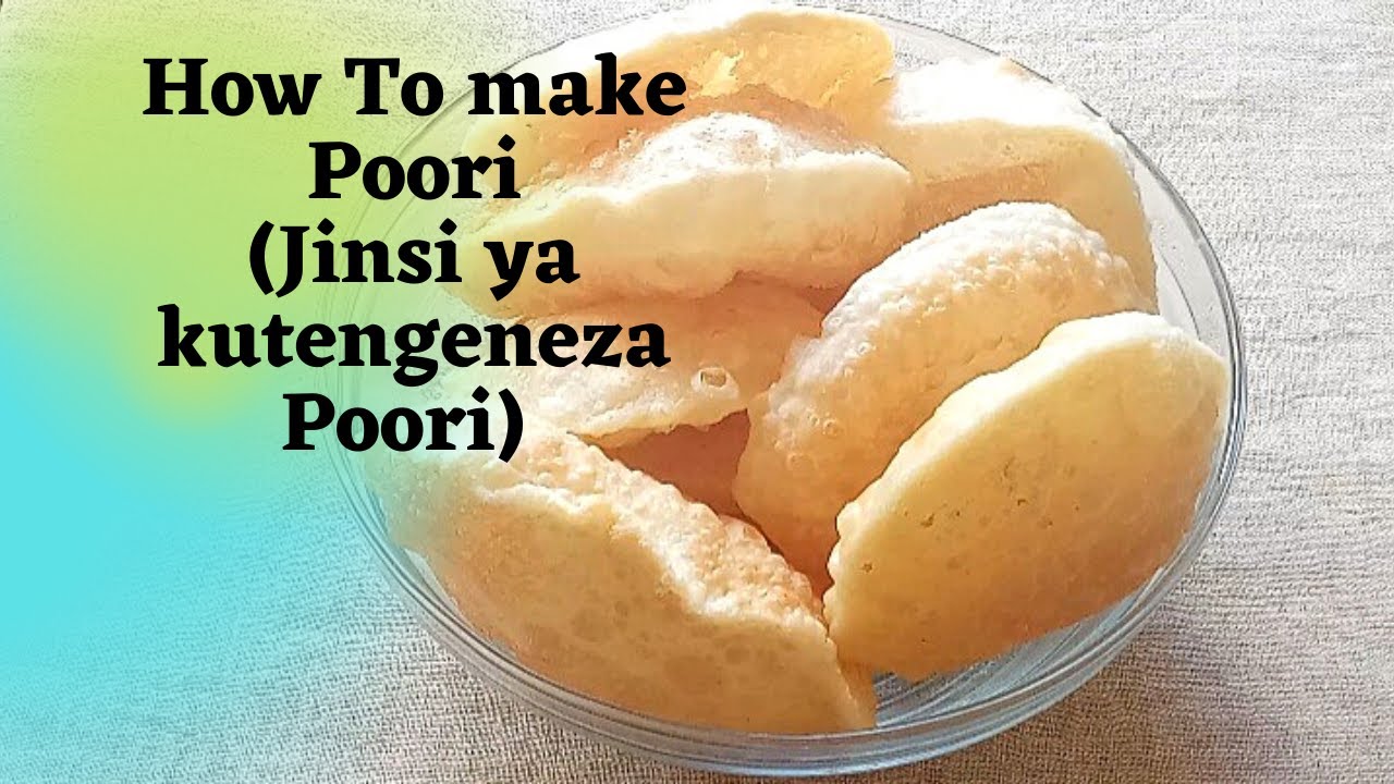 How to Make Poori (Jinsi ya kutengeneza Poori )  #poori #roxyrecipes #easyrecipes #pooris