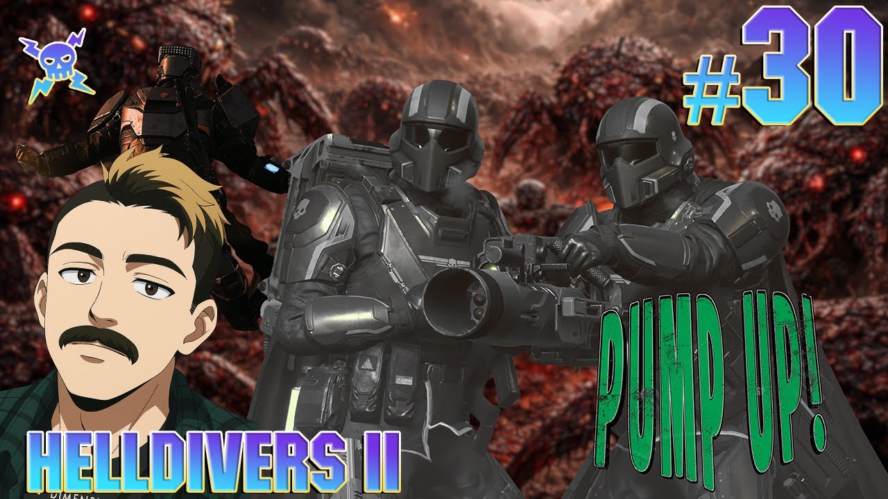 30) Совместное прохождение Helldivers II | Danjo в восторге!