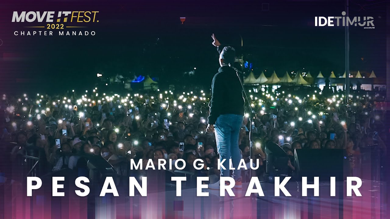 Mario G Klau feat. Penonton - Pesan Terakhir | MOVE IT FEST 2022 Chapter Manado