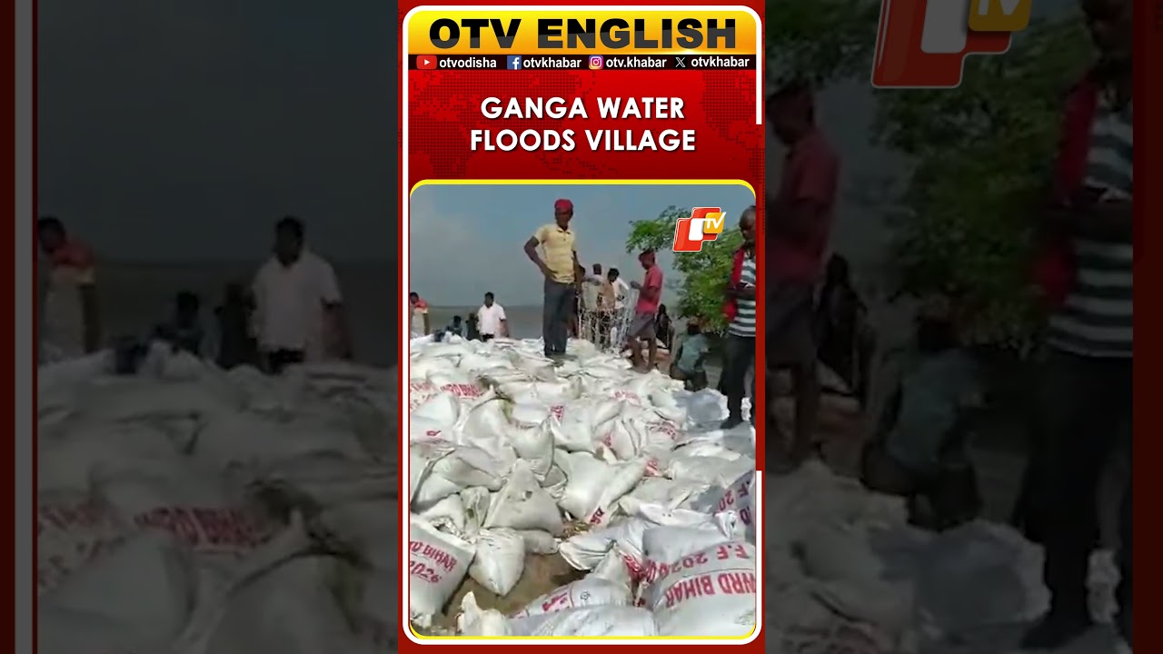 Ganga Water Enters Bihar Village After 70-80 Metre Embankment Collapse