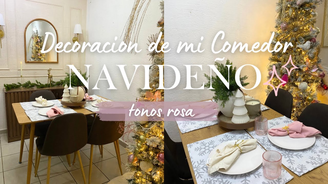 DECORACIÓN DE MI COMEDOR EN TONOS ROSAS 🎀🎄| Idea de cómo montar la mesa fácil y económica #navidad 