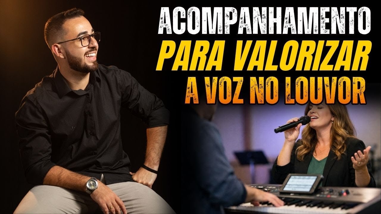 Como fazer acompanhamentos diferenciados no teclado para acompanhar a voz na igreja