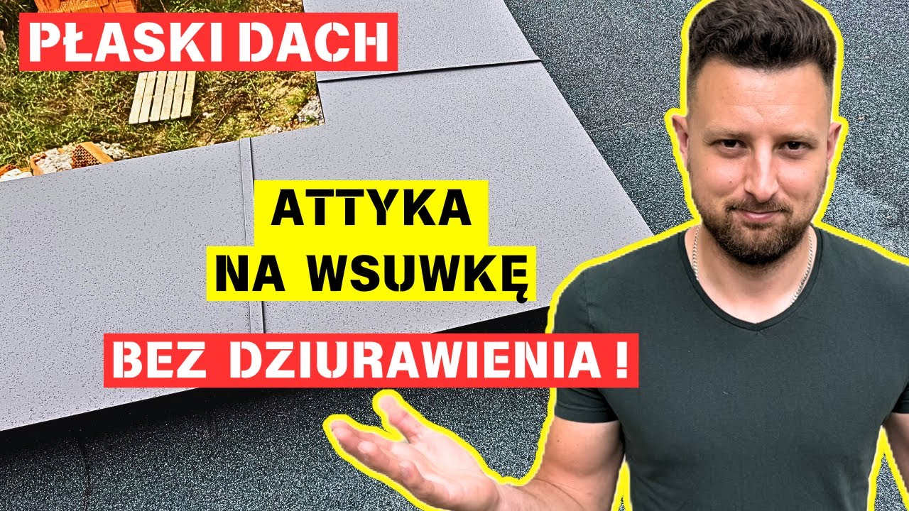 Obr&oacute;bka blacharska Attyki BEZ WIERCENIA | Budowa domu