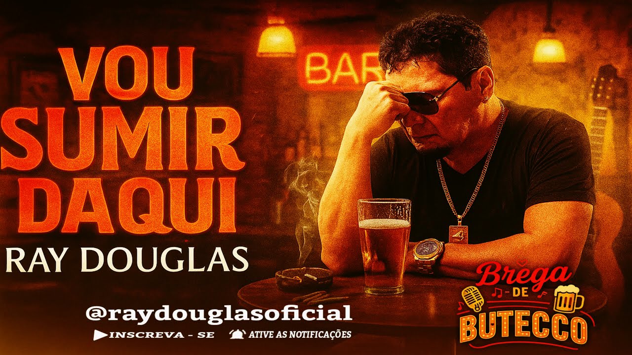 Ray Douglas – Vou Sumir Daqui (Oficial) 💔