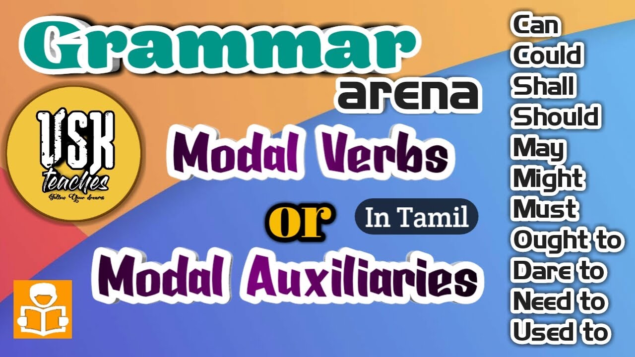 Modal Verbs or Modal Auxiliaries [ Tamil ] | Samacheer Kalvi | Tnpsc General English