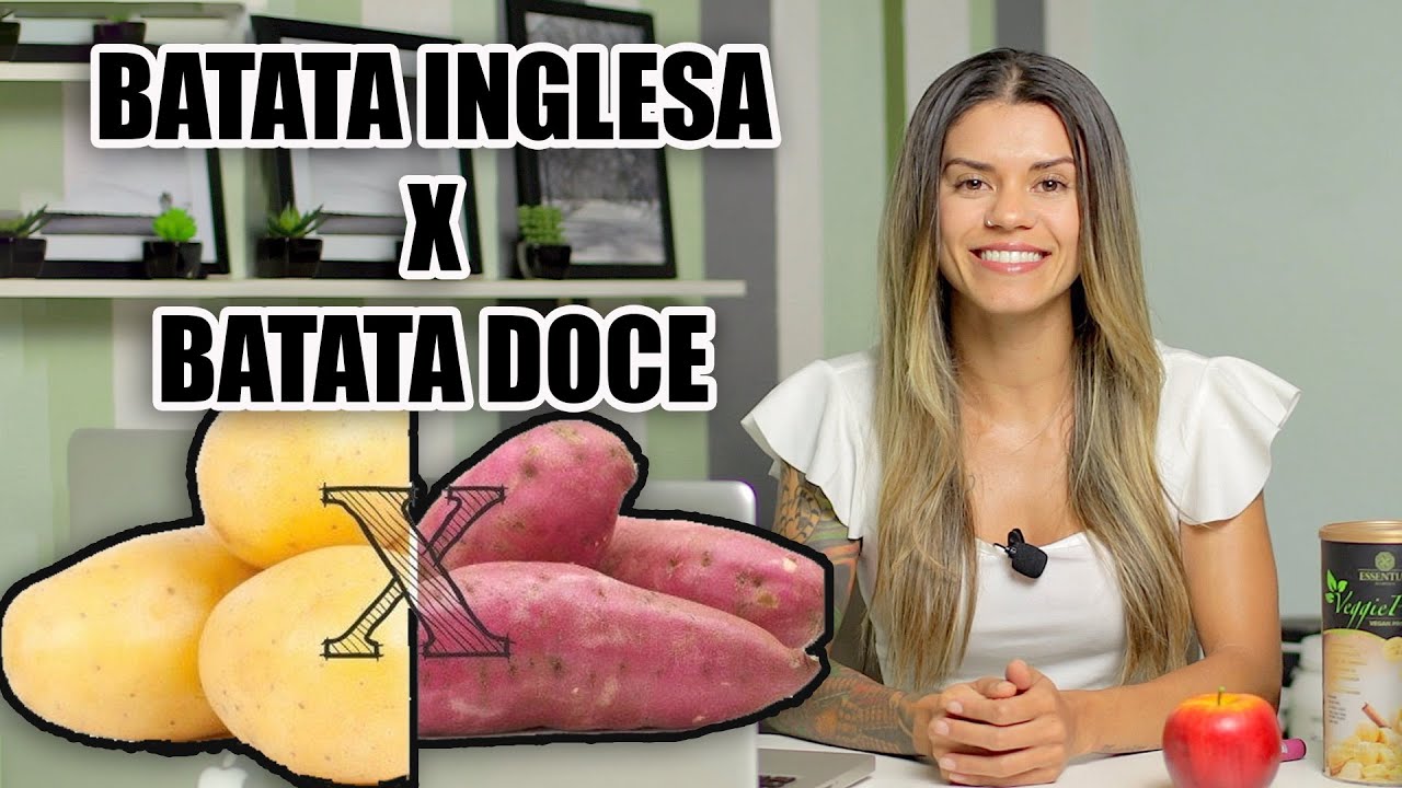Batata doce ou batata inglesa - Qual a melhor na dieta?