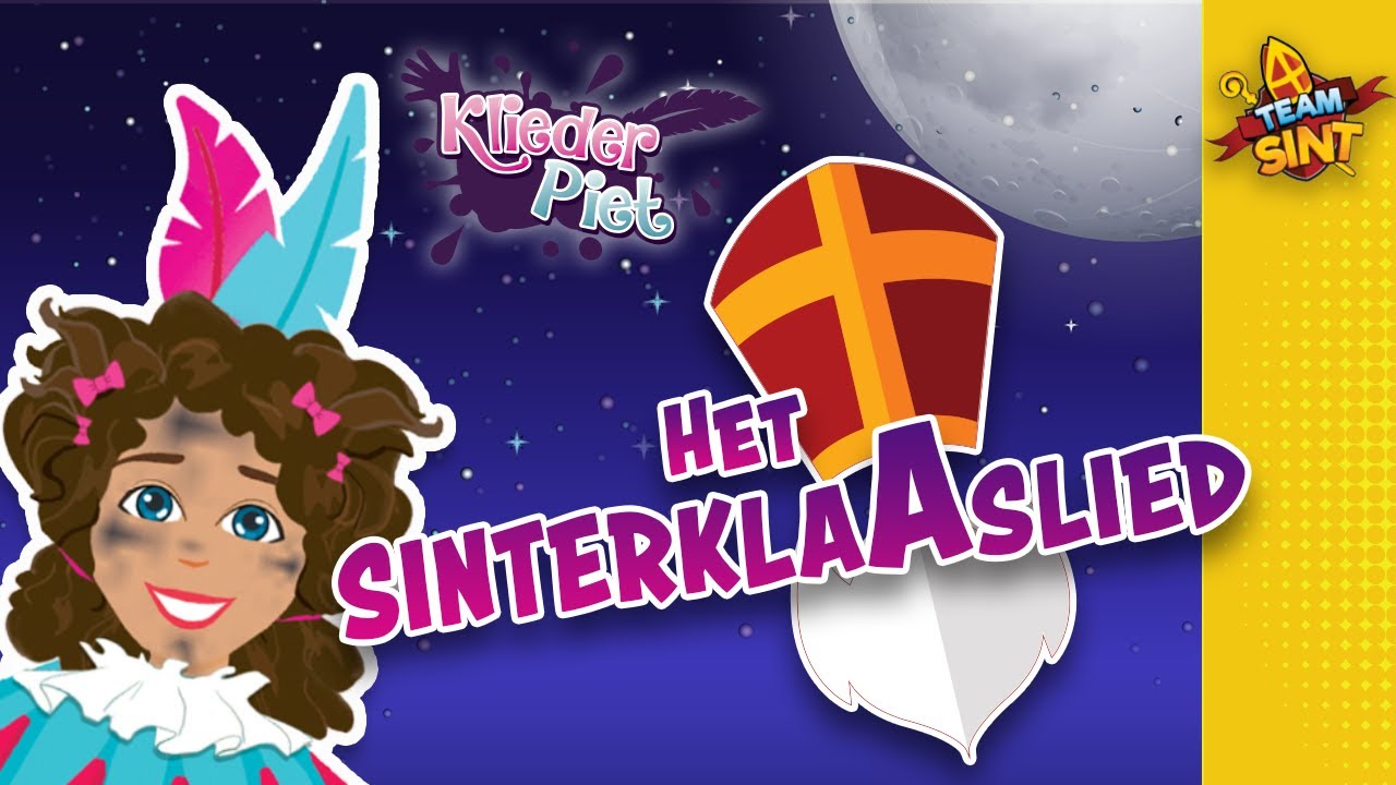 HET SINTERKLAASLIED | KLIEDERPIET | SINTERKLAASLIEDJES