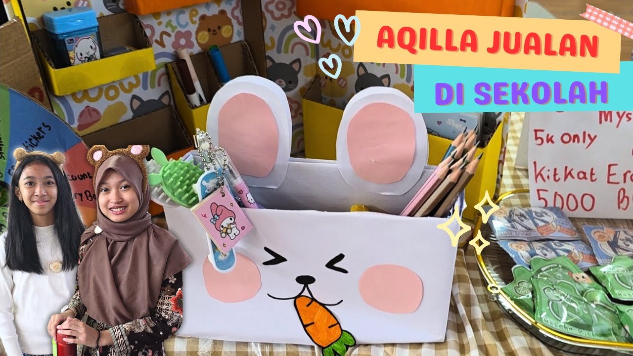 A Day in My School - Aqilla Jualan Stationery Box dan Aneka Alat Tulis Lucu ♥ Aqilla's Diary