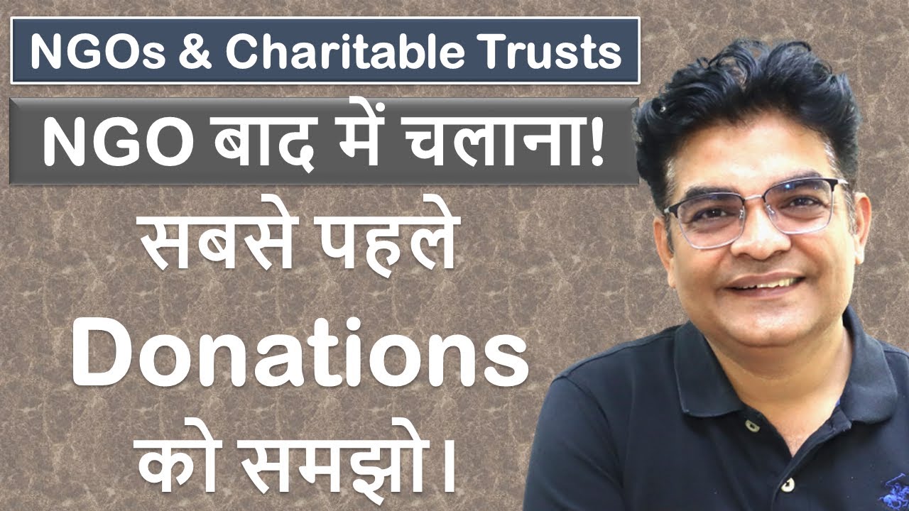 Types of Donations in NGO; 1. General Donations; 2. Corpus Donations; 3. Anonymous Donations  115BBC