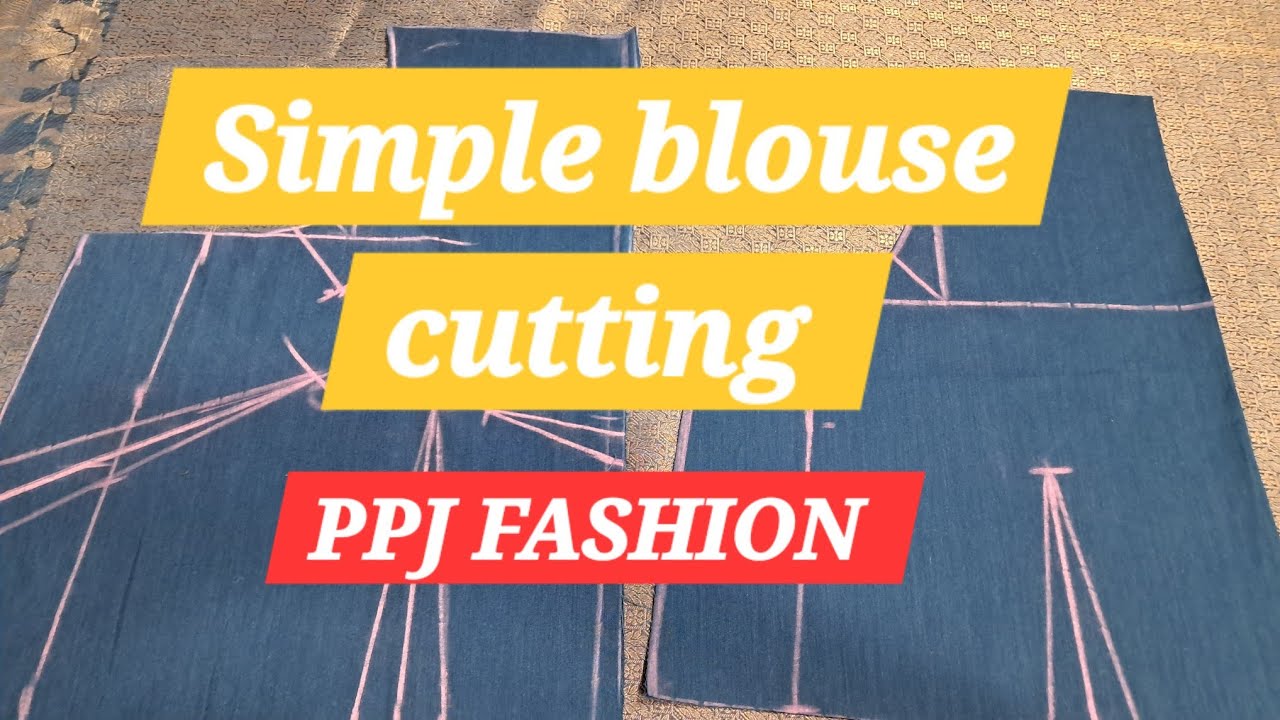 Simple blouse cutting tutorial for beginners #ppjfashion