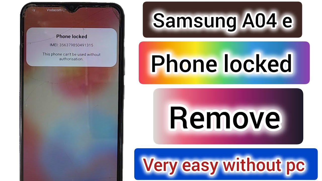 how to remove samsung a04e phone locked | samsung galaxy phone locked remove