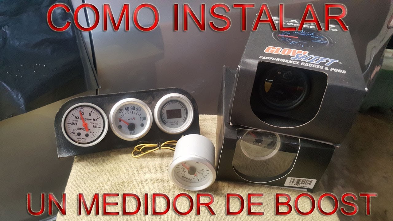 INTALACIÓN DE MEDIDOR DE BOOST / TURBO / BOOST GAUGE