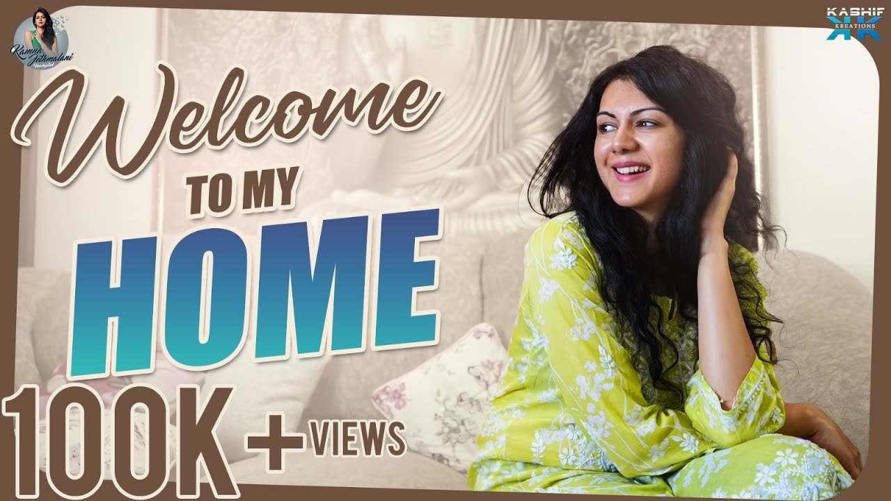 WELCOME TO MY HOME || MY HOME TOUR || Kamna Jethmalani