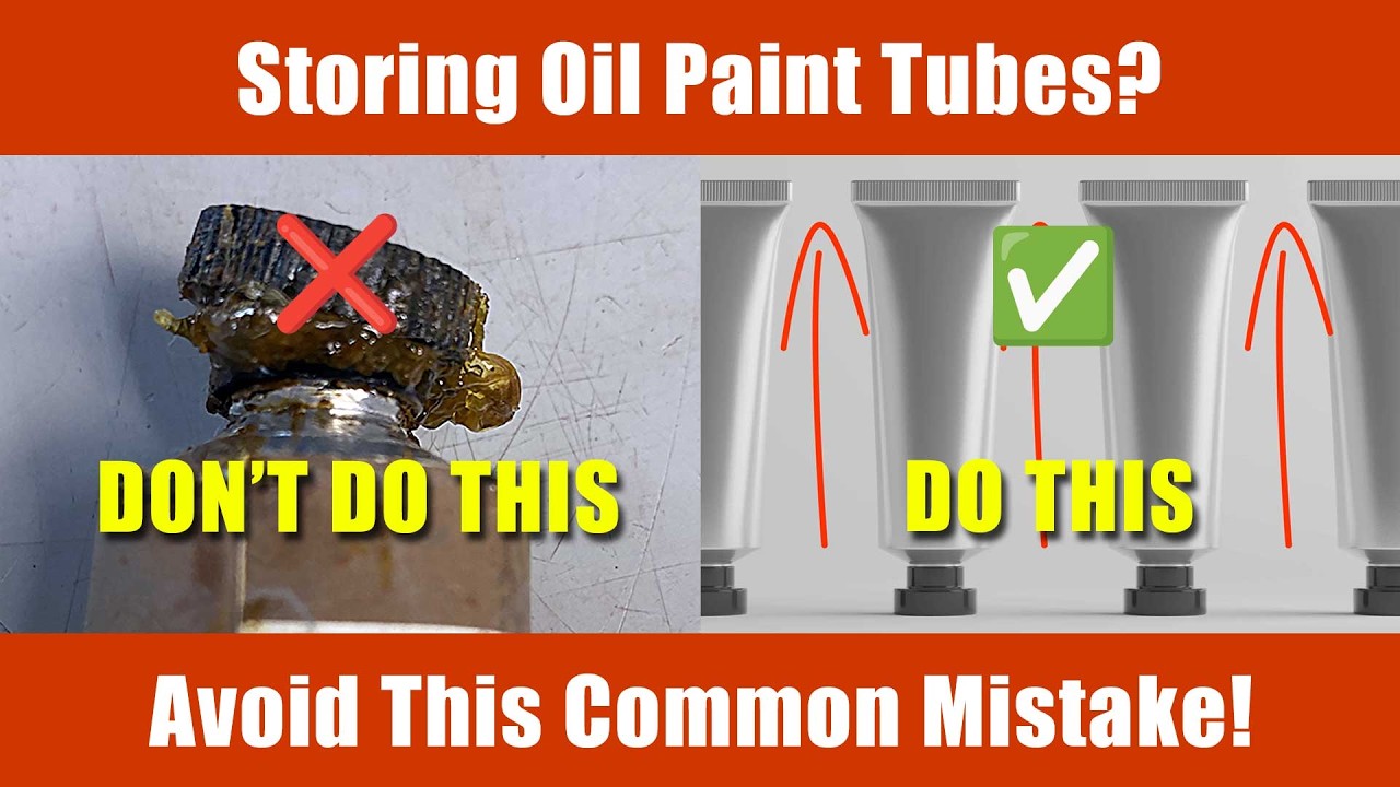 How to Store Oil Paint Tubes the Right Way | Avoid Leaks, Cracked Caps & Dried Paint