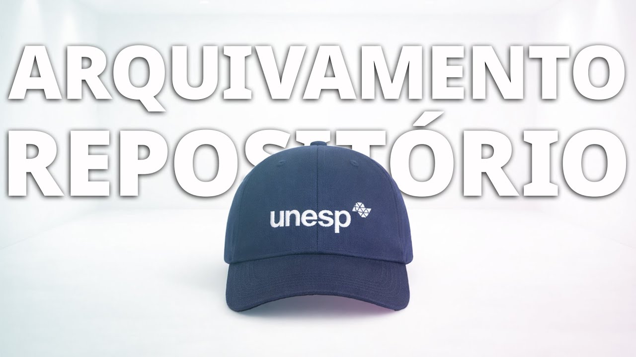 Autoarquivamento Repositório Unesp - Tutorial