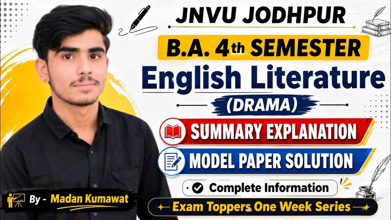 🔥 JNVU B.A. 4th Semester English Literature (Drama) 📚 | Summary Explanation + Model Paper Solution 💯