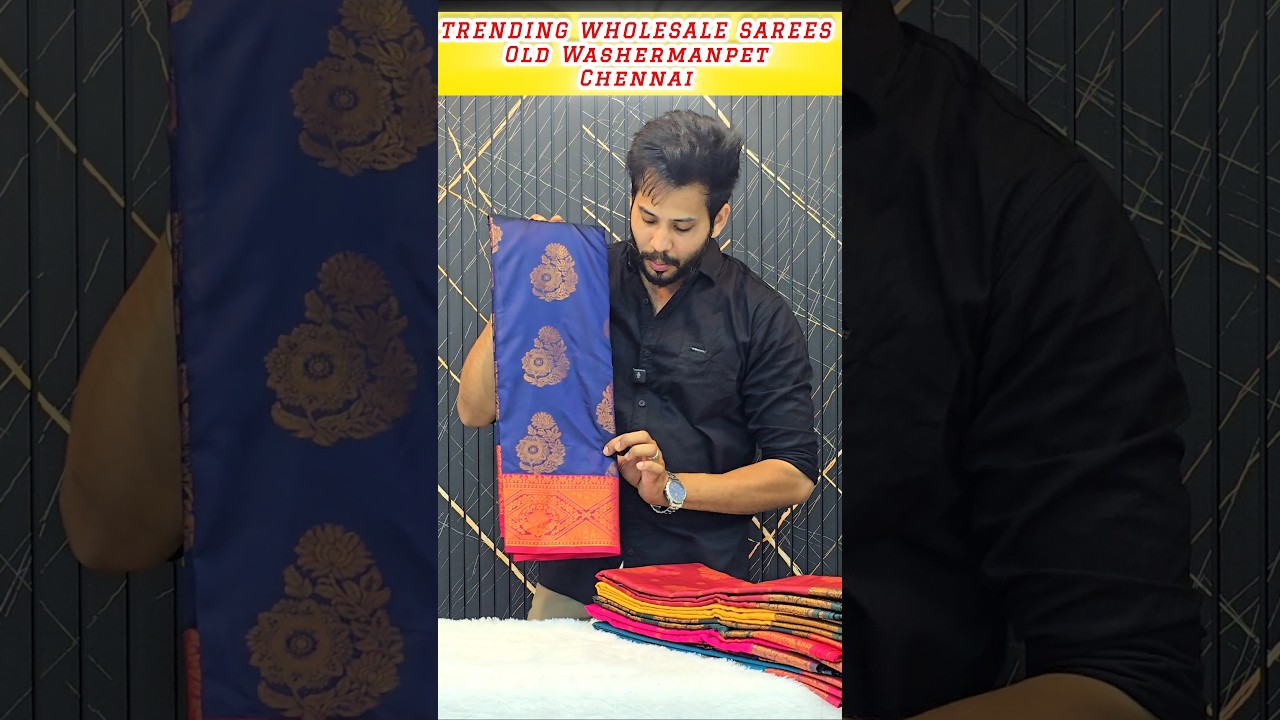 #shotrs #new Trending Wholesale Sarees Vannarapettai | #semisilk #pattusarees #wholesale #silksaree