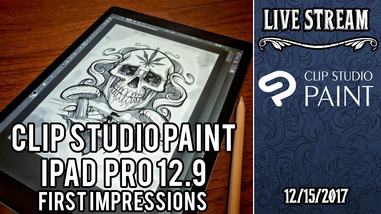 First impressions with Clip Studio Paint for iPad Pro LIVE