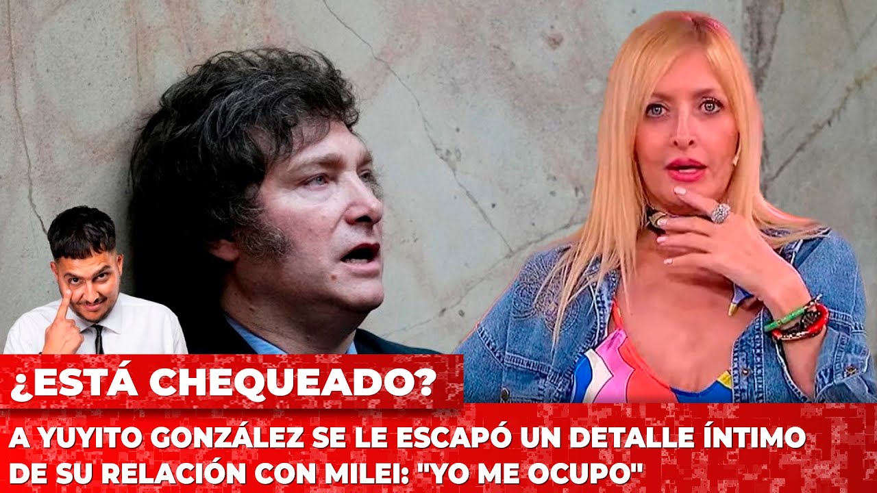 A Yuyito González se le escapó un detalle íntimo de su relación con Milei: 