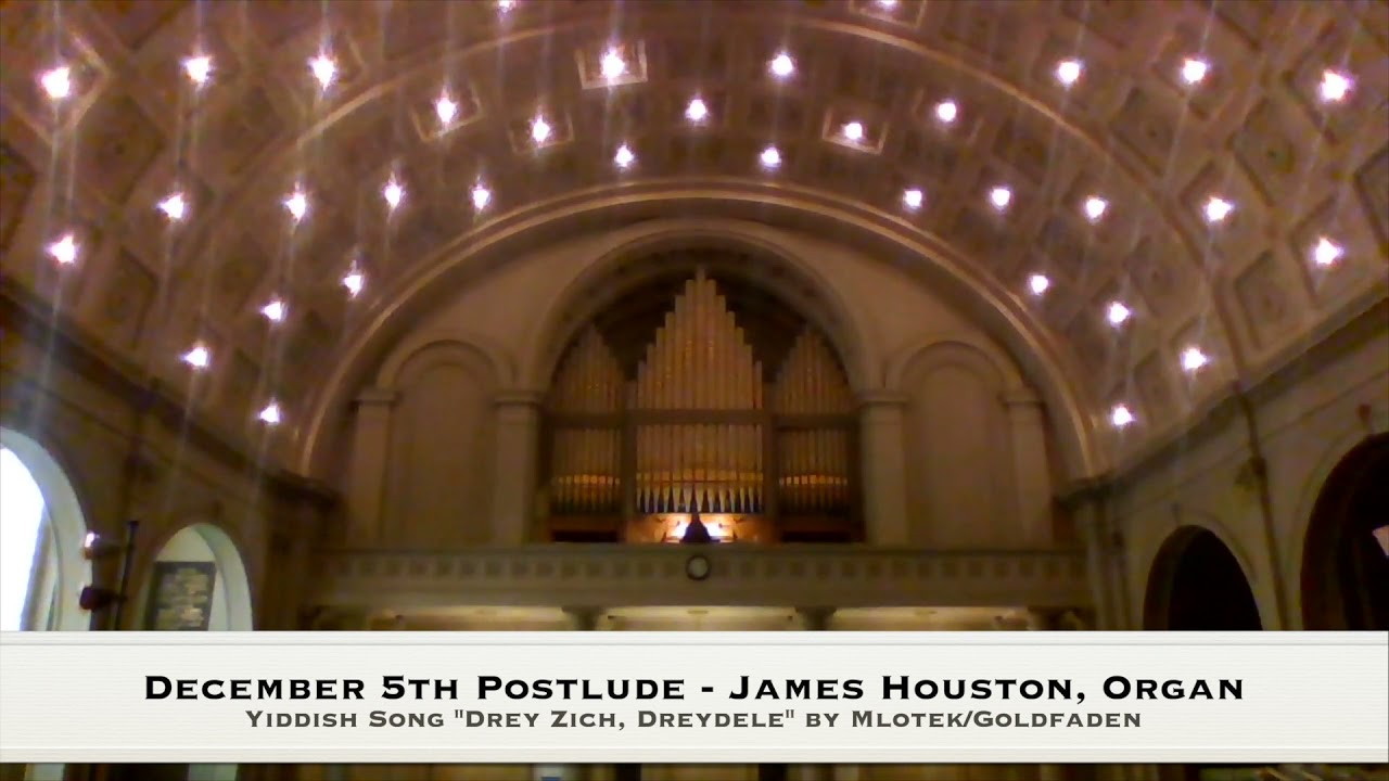 December 5 Postlude: Drey Zikh, Dreydele (Spin, Dreydl, Spin) by Chana Mlotok and Avrom Goldfaden