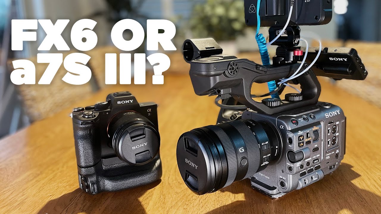 Right tool for the job | Sony FX6 or a7S III?