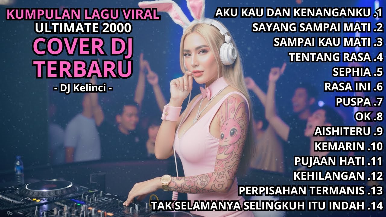 KUMPULAN LAGU VIRAL TAHUN 2000-an COVER DJ TERBARU - DJ Bunny #16