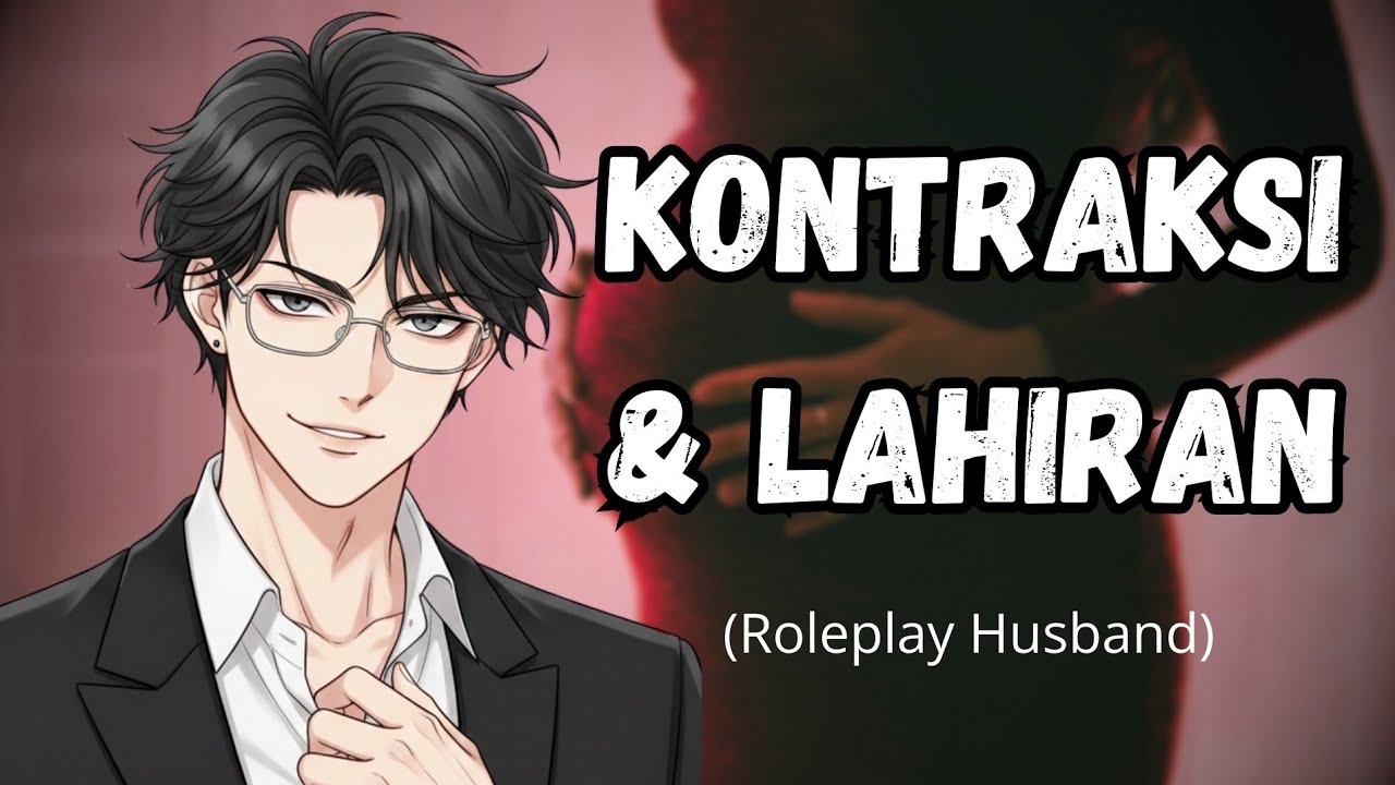 ASMR Roleplay Husband | Kontraksi & Lahiran Anak Pertama!!