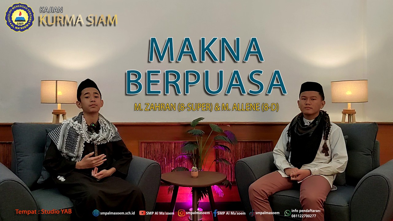 KAJIAN KURMA SIAM | MAKNA BERPUASA #14 (M.ZAHRAN 8-SUPER & M.ALLENE 8-D)