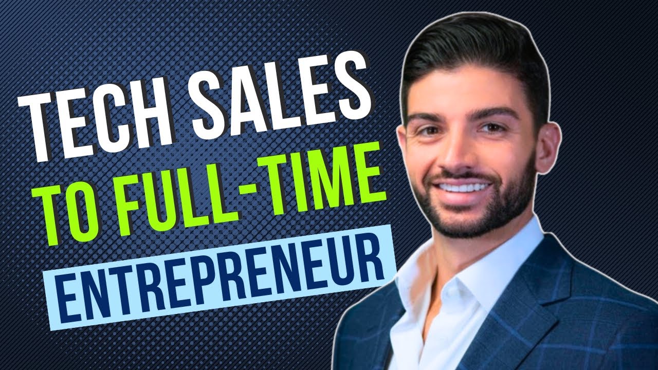From Tech Sales to Full-Time Entrepreneur: Sam Silverman's Journey