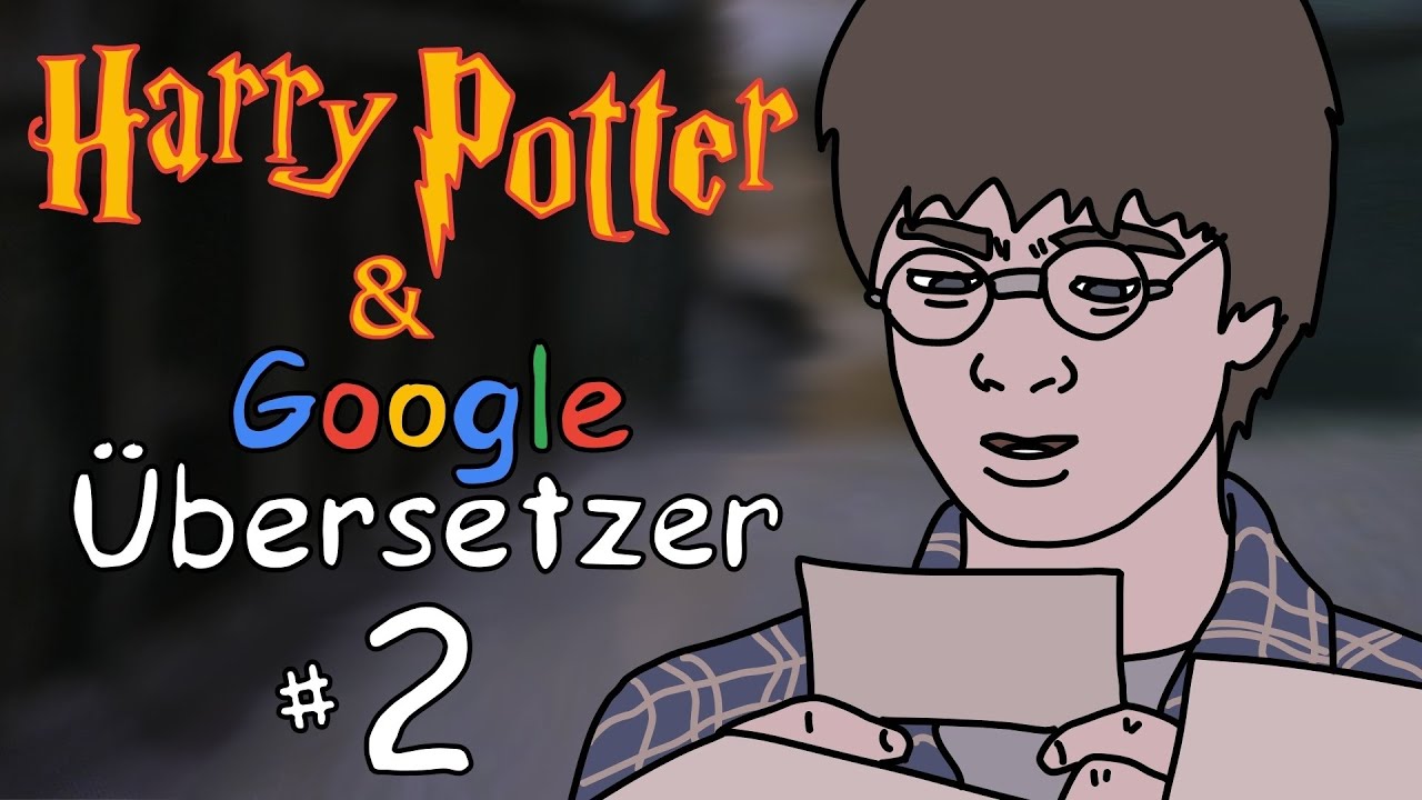 Harry Potter & Google &Uuml;bersetzer #2