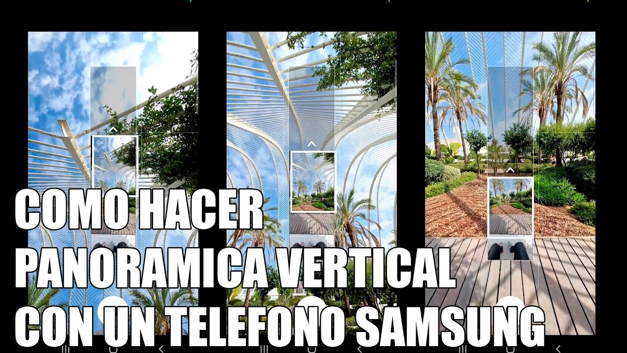 Como Hacer una Panoramica Vertical con un Telefono Samsung